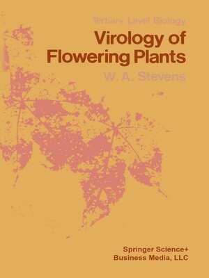 cover image of Virology of Flowering Plants